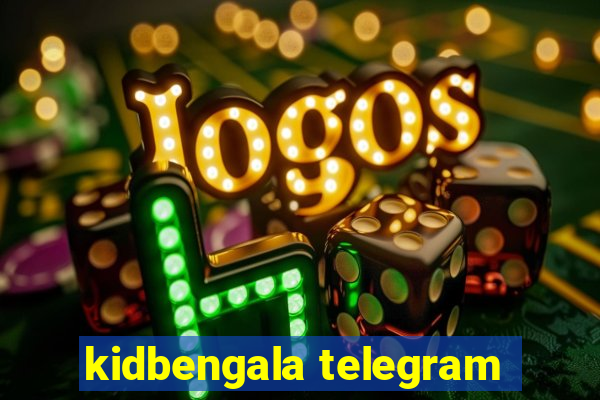 kidbengala telegram